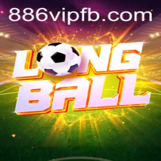 Descubra LongBall: O Novo Fenômeno Esportivo com a Chave 886vip